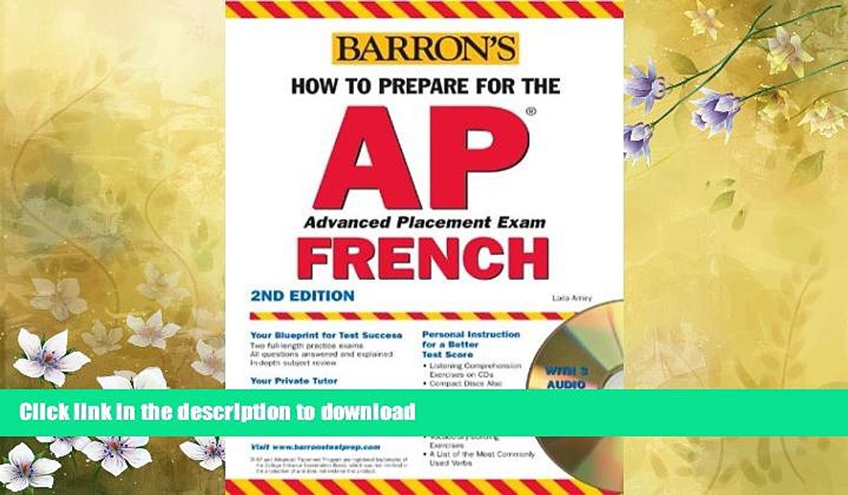 READ BOOK  How to Prepare for the AP French with Audio CDs (Barron s How to Prepare for AP