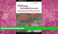 Big Deals  Hiking Carlsbad Caverns and Guadalupe Mountains National Parks (Regional Hiking