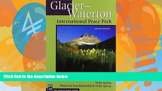 Big Deals  Glacier-Waterton International Peace Park  Free Full Read Most Wanted