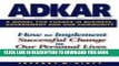 [PDF] ADKAR: a Model for Change in Business, Government and our Community 1st (first) edition