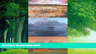 Big Deals  National Park Architecture Sourcebook, The  Free Full Read Most Wanted