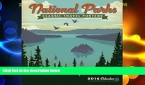 Big Deals  National Parks Classic Posters 2016 Wall Calendar  Free Full Read Best Seller