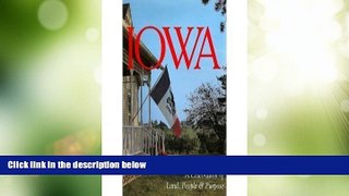 Big Deals  Iowa: A Celebration of Land, People   Purpose  Best Seller Books Most Wanted