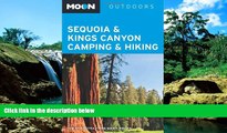 Big Deals  Moon Sequoia   Kings Canyon Camping   Hiking (Moon Outdoors)  Best Seller Books Most