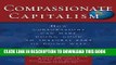 Collection Book Compassionate Capitalism: How Corporations Can Make Doing Good an Integral Part of
