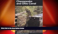 Big Deals  Chesapeake and Ohio Canal: A Guide to Chesapeake and Ohio Canal National Historical