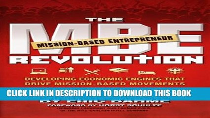 New Book The MBE (Mission-Based Entrepreneur) Revolution -- Developing Economic Engines that Drive