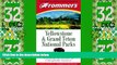 Must Have PDF  Frommer s Yellowstone   Grand Teton National Parks (Park Guides)  Free Full Read