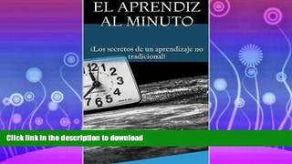 FAVORITE BOOK  El Aprendiz al Minuto: Â¡Los secretos de un aprendizaje no tradicional! (Spanish