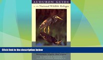 Big Deals  Audubon Guide to the National Wildlife Refuges: Mid-Atlantic: Delaware, Maryland, New