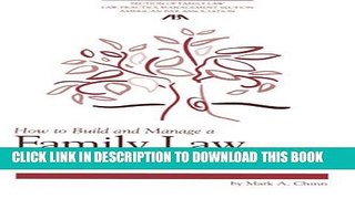 [PDF] How to Build and Manage a Family Law Practice (Practice-Building Series) Popular Colection