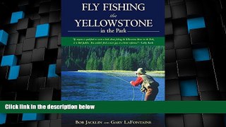 Big Deals  Fly Fishing the Yellowstone in the Park  Best Seller Books Best Seller