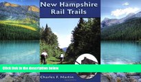 Big Deals  New Hampshire Rail Trails (New England Rail Heritage)  Free Full Read Most Wanted