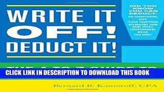 Collection Book Write It Off! Deduct It!: The A-to-Z Guide to Tax Deductions for Home-Based