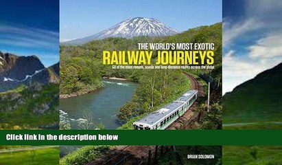 Big Deals  The World s Most Exotic Railway Journeys  Best Seller Books Best Seller