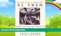 Big Deals  De San Juan a Ponce En El Tren/ from San Juan to Ponce on the Train  Free Full Read