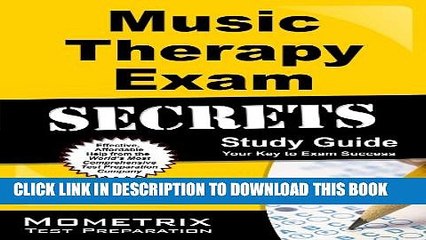 [PDF] Music Therapy Exam Secrets Study Guide: MT-BC Test Review for the Music Therapist,