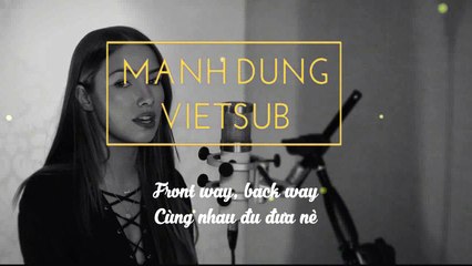 [ Vietsub + Lyric ] One Dance - Drake ( Cover )