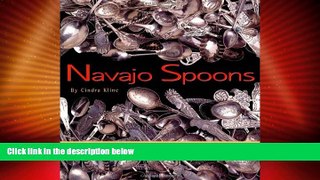 Big Deals  Navajo Spoons: Indian Artistry and the Souvenir Trade, 1880s-1940s  Best Seller Books