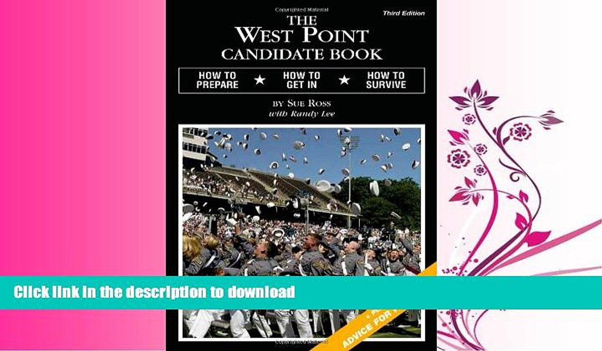 FAVORITE BOOK  The West Point Candidate Book: How to Prepare, How to Get In, How to Survive  BOOK