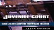 [PDF] Juvenile Court: A Judge s Guide for Young Adults and Their Parents [Full Ebook]