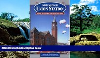 Big Deals  Indianapolis Union Station  Best Seller Books Best Seller