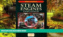 Big Deals  Steam Engines Explained (England s Living History)  Free Full Read Most Wanted