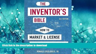 FAVORIT BOOK The Inventor s Bible, 3rd Edition: How to Market and License Your Brilliant Ideas