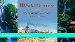Big Deals  Nevada Central: Sagebrush Narrow Gauge  Best Seller Books Best Seller