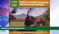 Big Deals  Guide to Tourist Railroads and Railroad Museums (Railroad Reference)  Best Seller Books