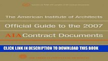 [PDF] The American Institute of Architects Official Guide to the 2007 AIA Contract Documents