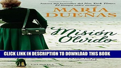 [PDF] Mision olvido (The Heart Has Its Reasons Spanish Edition): Una novela Popular Online