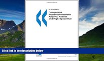 Big Deals  ITF Round Tables Competitive Interaction between Airports, Airlines and High-Speed Rail