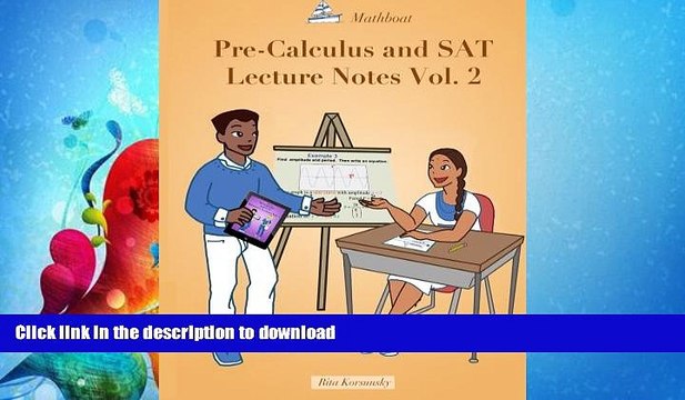 READ Pre-Calculus and SAT Lecture Notes Vol.2: SAT Math Preparation and Precalculus Vol. 2