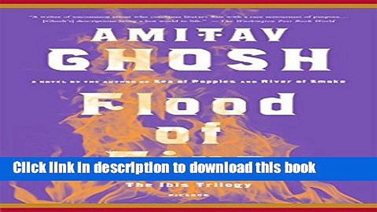 [PDF] Flood of Fire: A Novel (The Ibis Trilogy) Full Online