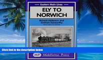 Must Have PDF  Ely to Norwich (Eastern Main Lines)  Best Seller Books Most Wanted