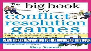 [PDF] The Big Book of Conflict Resolution Games: Quick, Effective Activities to Improve