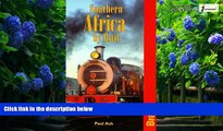 Big Deals  Southern Africa by Rail (Bradt Rail Guides)  Best Seller Books Most Wanted