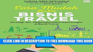 [PDF] Cara Mudah Buka Bisnis Travel (Indonesian Edition) Full Online