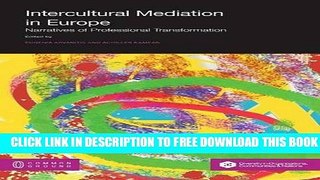[PDF] Intercultural Mediation in Europe: Narratives of Professional Transformation Full Colection