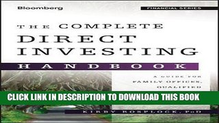 [PDF] The Complete Direct Investing Handbook: A Guide for Family Offices, Qualified Purchasers,