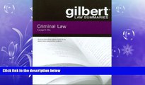 book online  Gilbert Law Summaries on Criminal Law