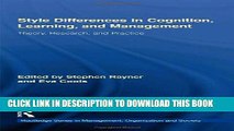 [PDF] Style Differences in Cognition, Learning, and Management: Theory, Research, and Practice