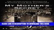 [PDF] My Mother s Secret: A Novel Based on a True Holocaust Story Popular Online