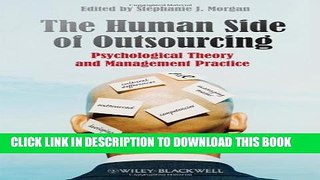 [PDF] The Human Side of Outsourcing: Psychological Theory and Management Practice Popular Online