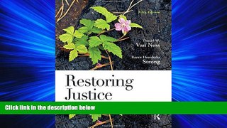 different   Restoring Justice: An Introduction to Restorative Justice