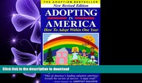 READ THE NEW BOOK Adopting in America: How to Adopt Within One Year. READ EBOOK