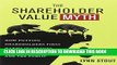 Collection Book The Shareholder Value Myth: How Putting Shareholders First Harms Investors,