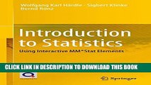 New Book Introduction to Statistics: Using Interactive MM*Stat Elements