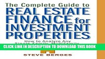 Collection Book The Complete Guide to Real Estate Finance for Investment Properties: How to